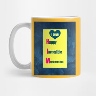 I Love Him:  Gifts Mug